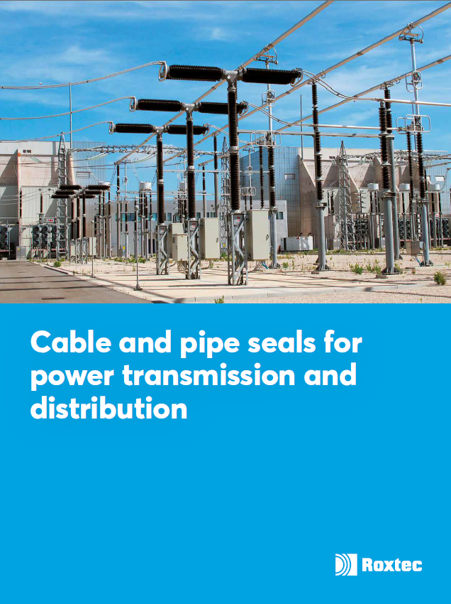 Roxtec cable seals for power transmission and distribution applications