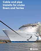 Cable and pipe transits for cruise liners and ferries