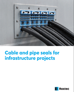 Solutions d'étanchéité des câbles et des tuyauteries Roxtec pour l'infrastructure 