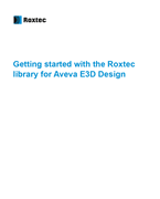 Getting started with the Roxtec library for Aveva E3D Design