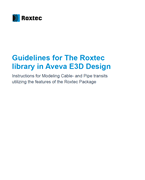 Guidelines for The Roxtec library in Aveva E3D Design