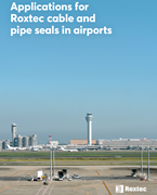 Aplicación de sellos Roxtec para cables y tuberías en aeropuertos