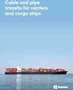Treceri de cabluri și țevi pentru nave de transport și cargouri