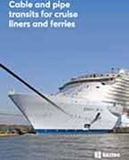 Cable and pipe transits for cruise liners and ferries